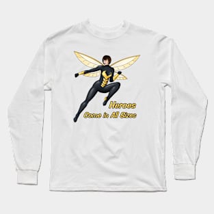 Heroes Come in All Sizes - the Wasp Long Sleeve T-Shirt